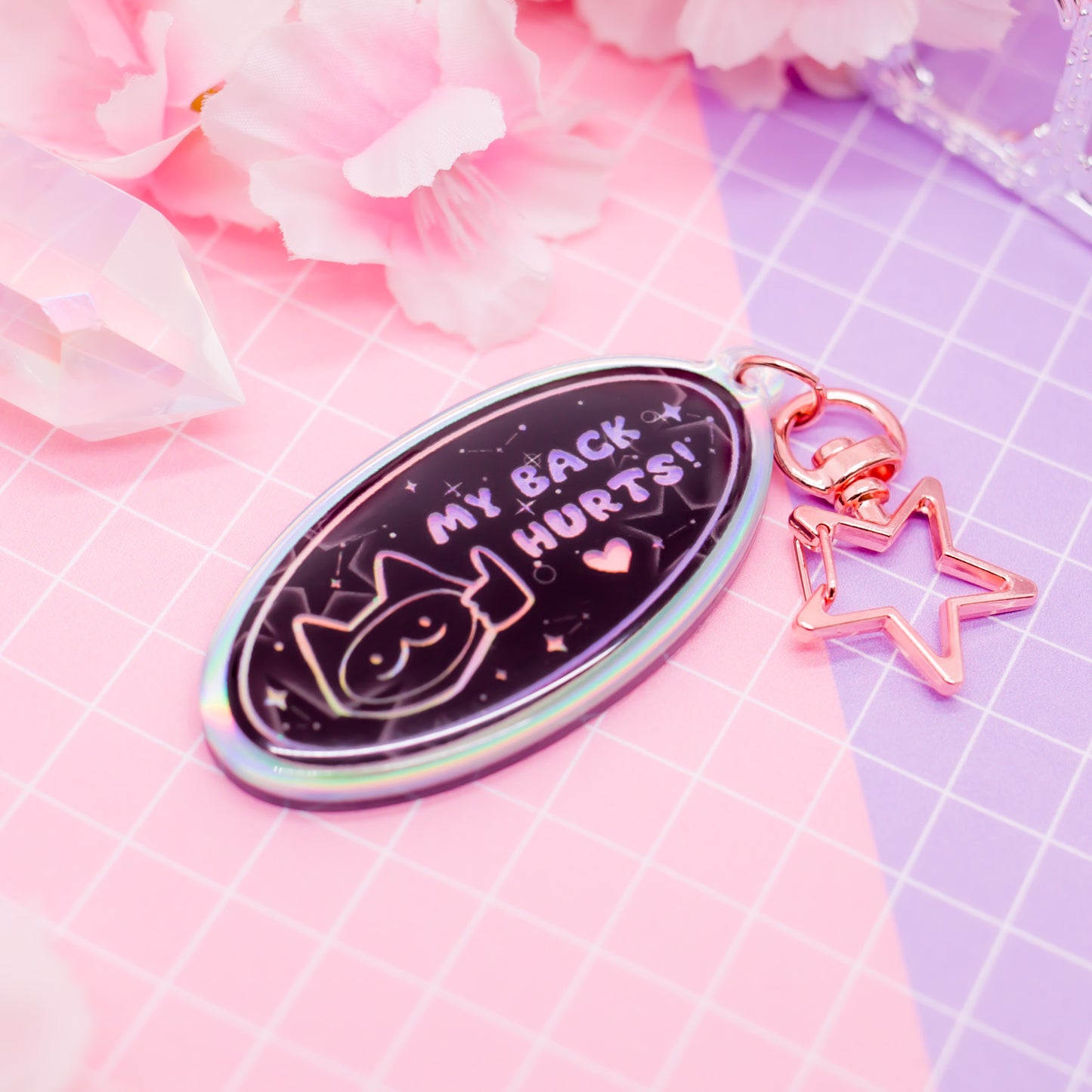 "MY BACK HURTS" cat rainbow holographic acrylic charm / keychain