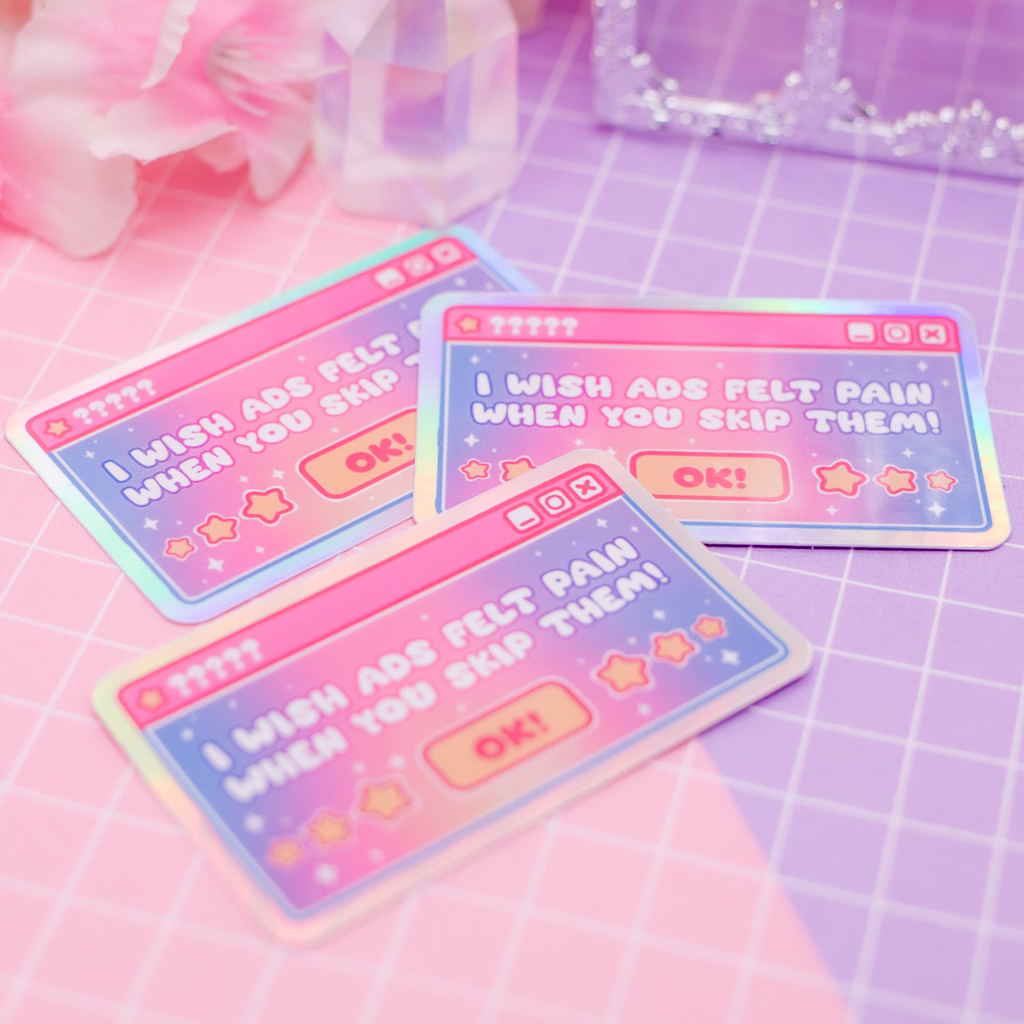 "I wish ADs felt pain when you skip them!" UI window holographic vinyl sticker
