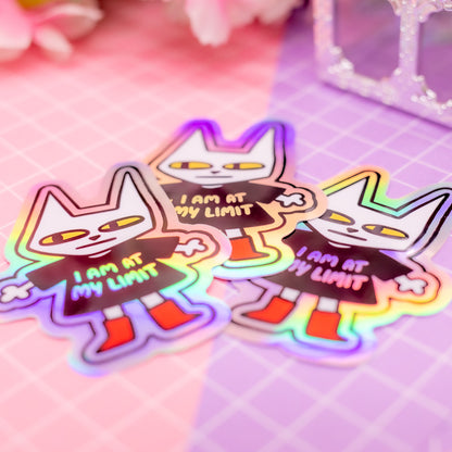"I am at my LIMIT" cat holographic vinyl sticker